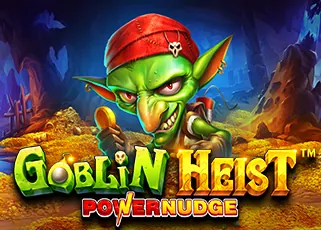 Goblin Heist Powernudge naza1688